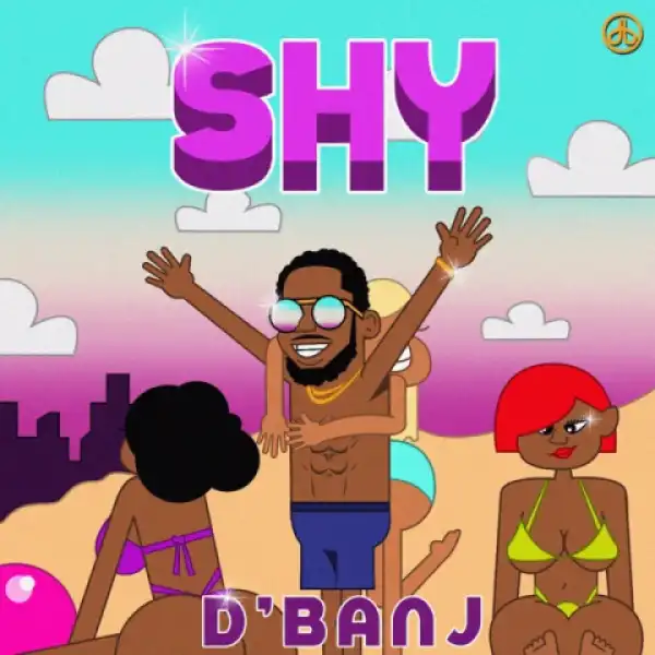 D’Banj - Shy